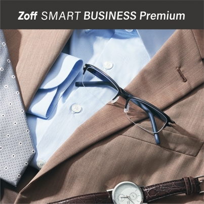 ステイタスに合わせてメガネも選ぶ。高見えする『Zoff SMART BUSINESS Premium』